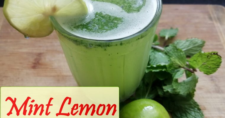 Refreshing Mint Lemon Juice or Summer Drinks