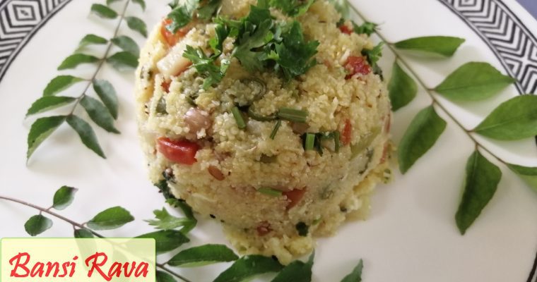 Bansi Rava Upma Recipe