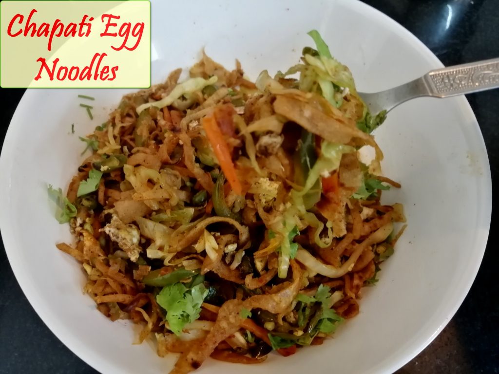 Chapati egg noodles