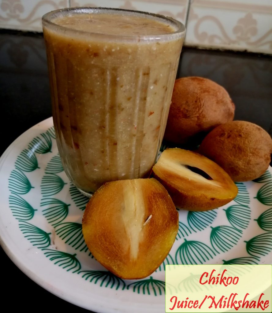 Chikoo Juice or Milkshake