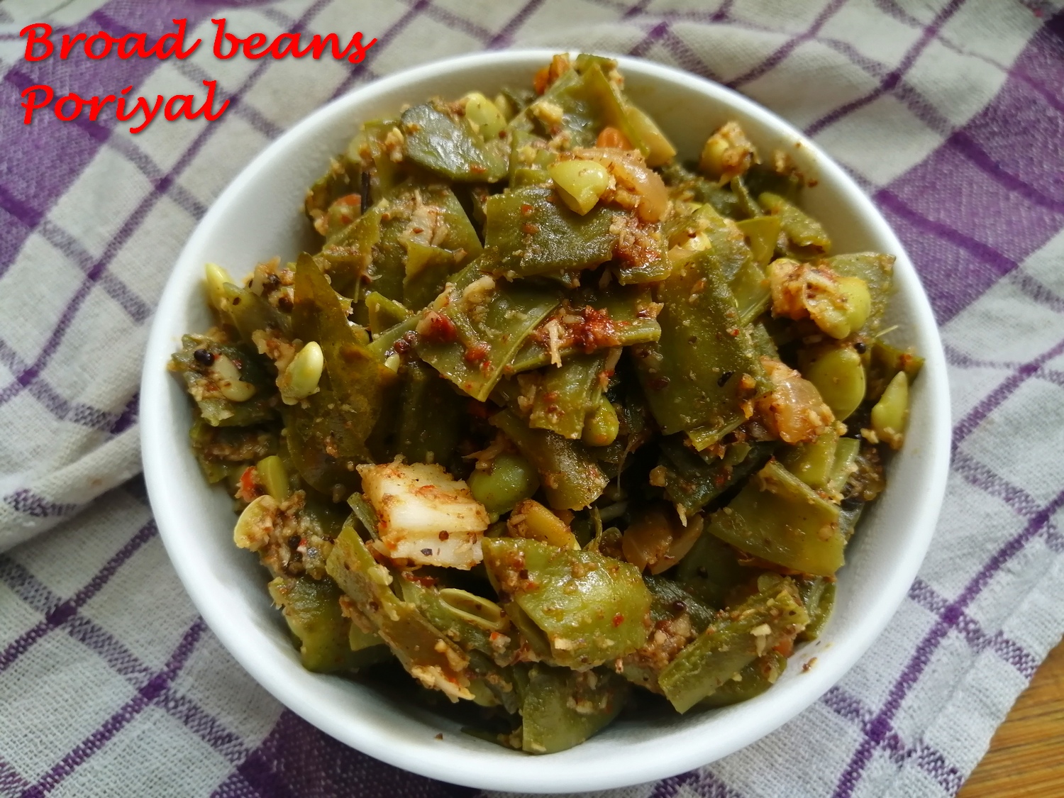 Broad beans Poriyal | Palya