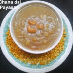 Chana dal Payasam